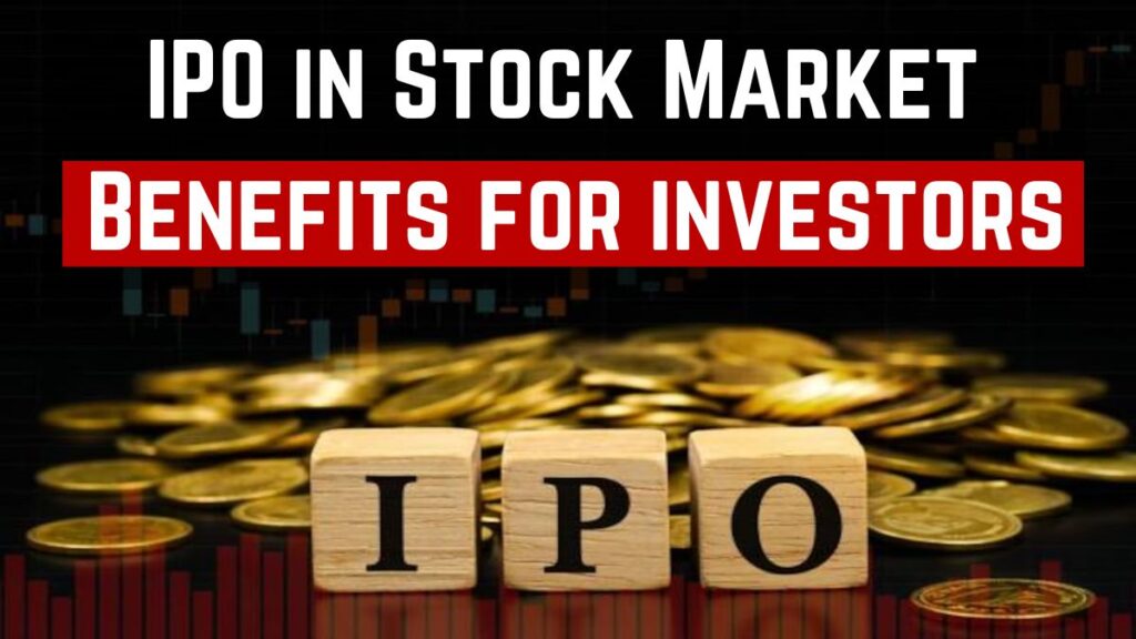 IPO in Stock Market