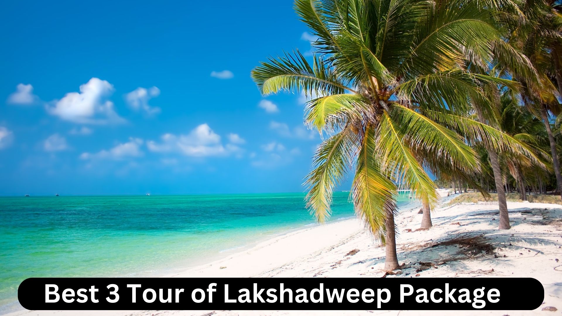 Lakshadweep Package