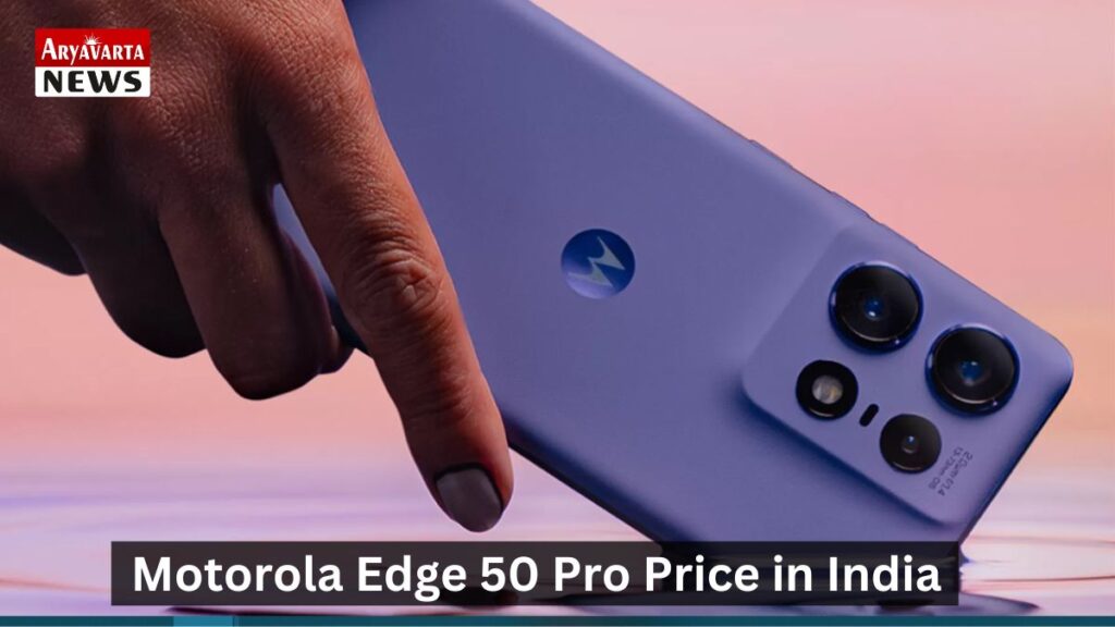 Motorola Edge 50 Pro Price in India