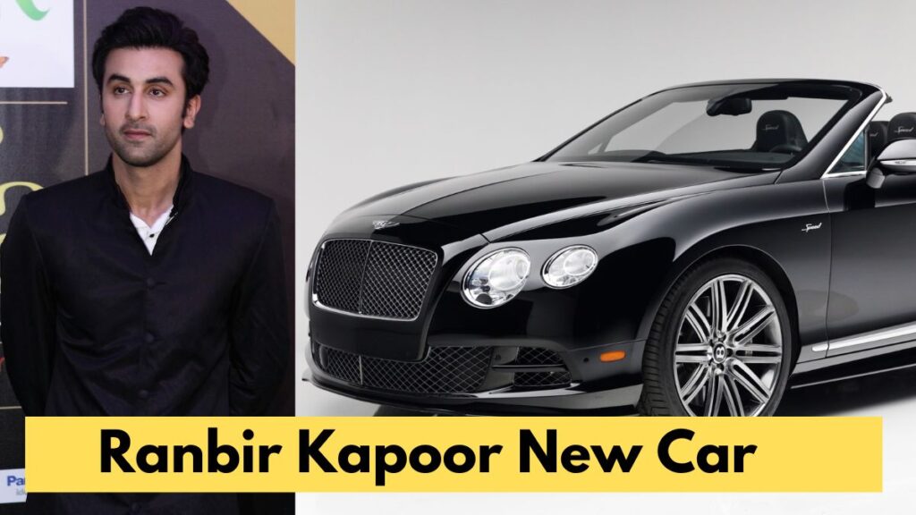 Ranbir Kapoor New Car