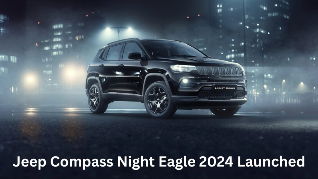 Jeep Compass Night Eagle 2024 Price in India